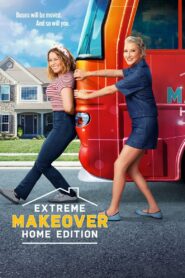 Extreme Makeover: Home Edition